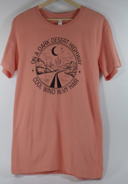 On A Dark Desert Highway Pink T-Shirt Medium